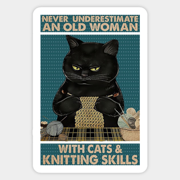 Never underestimate An old Woman With Cats And Knitting Skills Cat Lover Sticker by Delmonico2022